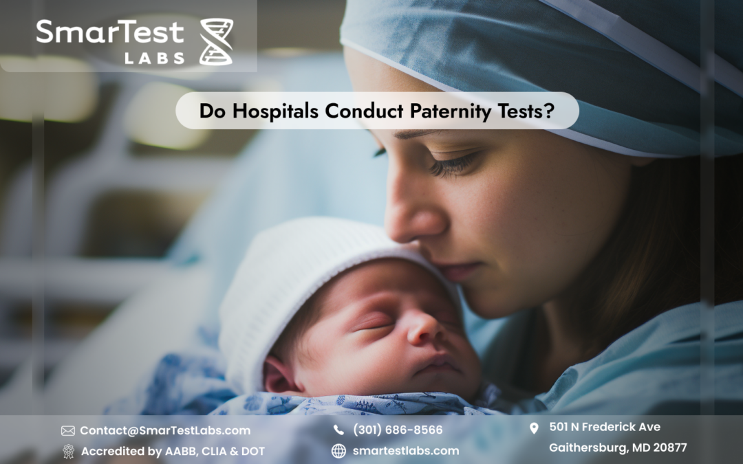 Do Hospitals Conduct Paternity Tests?